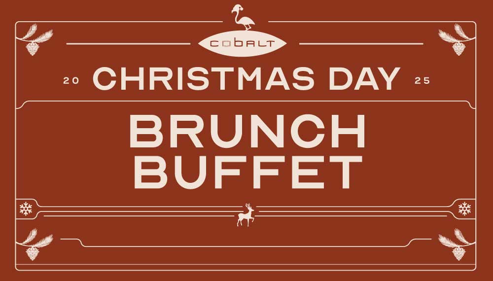 Christmas Day Brunch Buffet at Cobalt